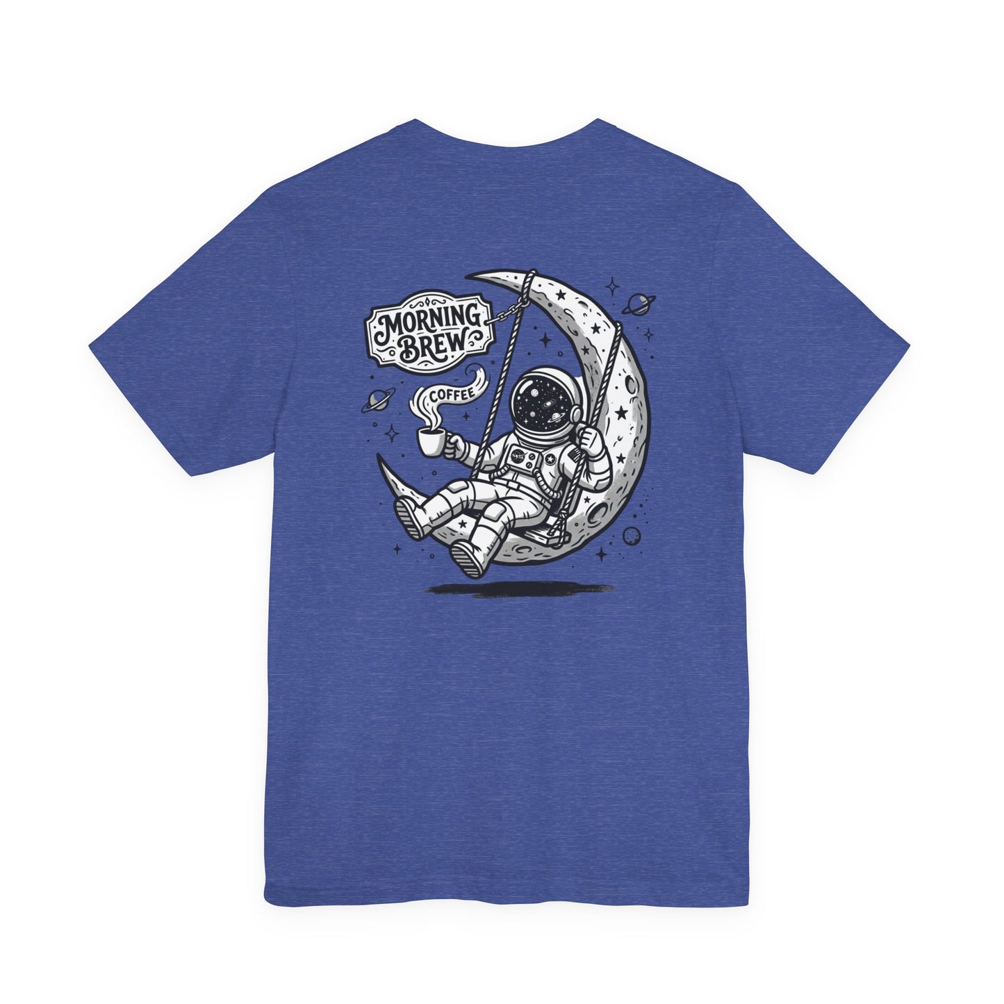 Astro Coffee Tee — Astronaut Relaxing on Moon with “Morning Brew” Slogan