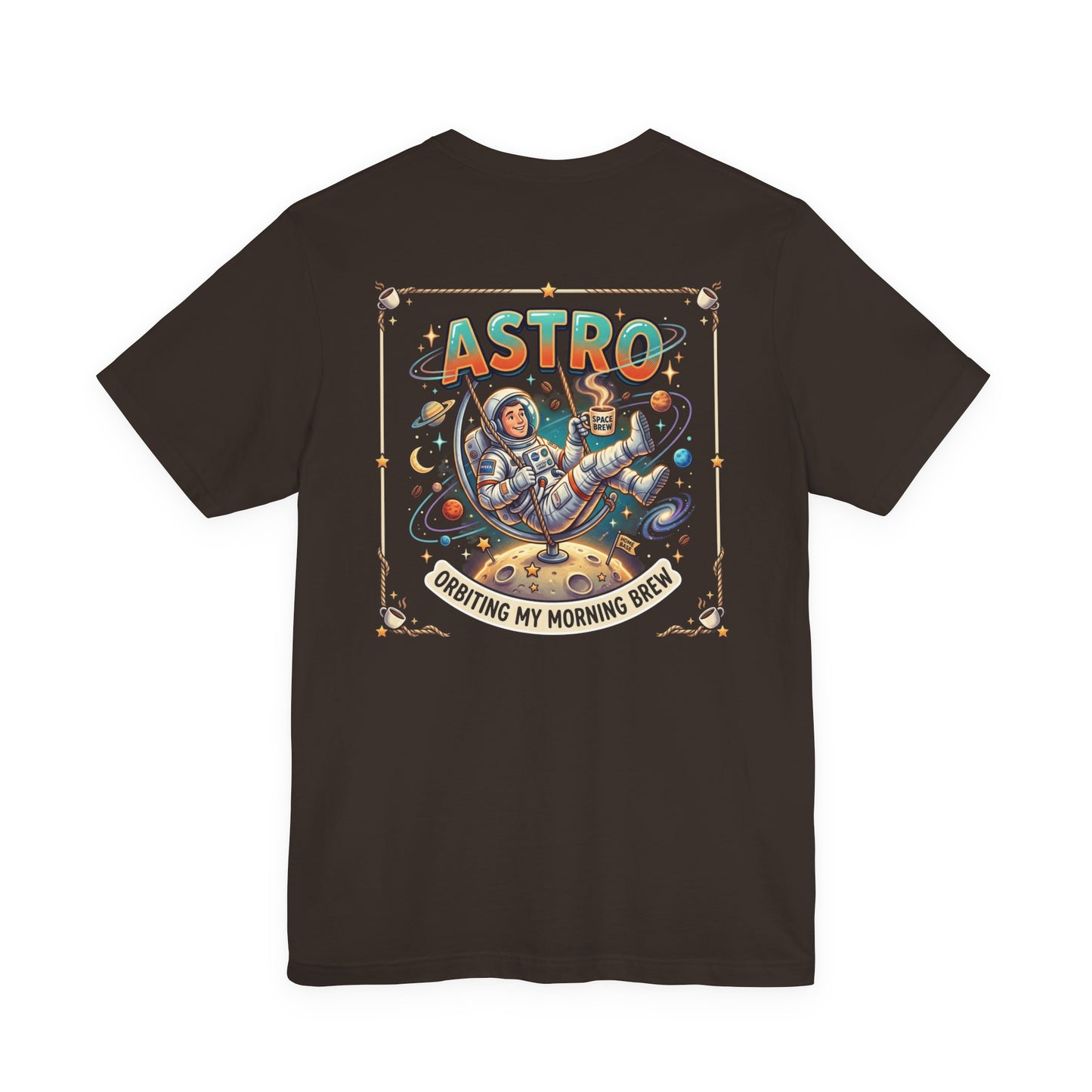 Astronaut Coffee Tee — “Astro: Orbiting My Morning Brew” Graphic T‑Shirt